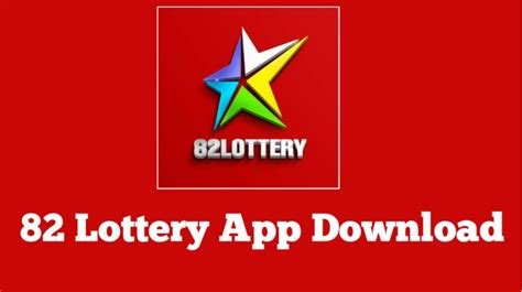 82 Lottery Download APK